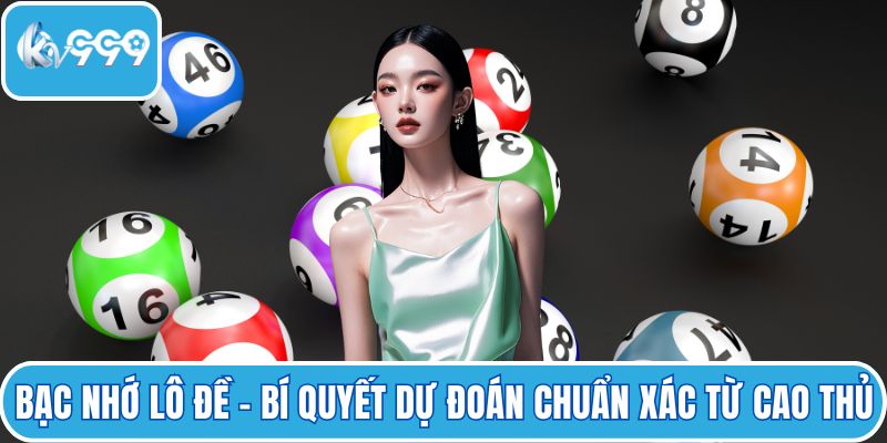 Bạc nhớ lô đề